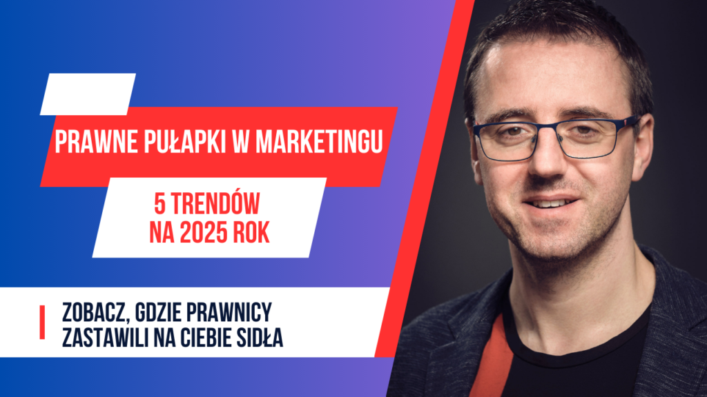 Prawo marketingu: prawne pułapki